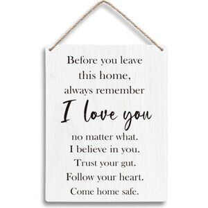 New Before You Leave This Home Sign – I Love You Quote Wall Decor for House